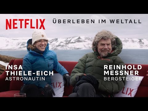 LOST IN SPACE - Überleben im Weltall I Reinhold Messner & Insa Thiele-Eich I Netflix