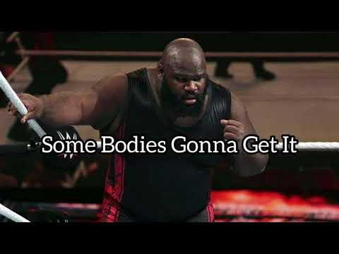 Mark Henry Theme Song Some Bodies Gonna Get It Arena Effect