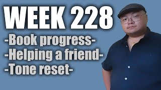 Week 228 - Book progress / Helping a friend / Tone reset - Hoiman Simon Yip by Mental health with Hoiman Simon Yip 8 views 6 months ago 7 minutes, 44 seconds