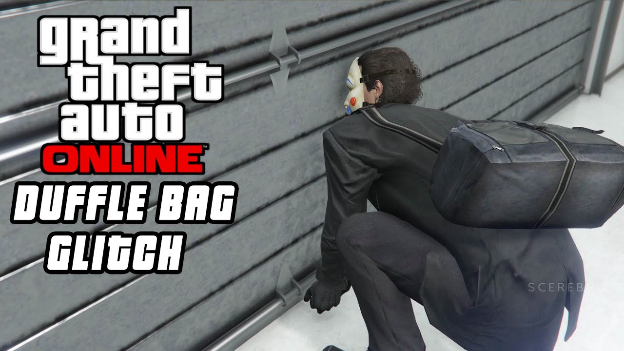Grand Theft Auto 5 Online - &quot;Duffle Bag&quot; Glitch on Freemode (PREVIEW/SHOWCASE) - YouTube