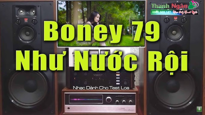 Boney 79 Test Loa Nghe Như Nước Rội | Vặn To Bass Đánh Căng Đét ...
