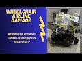 Wheelchair damage