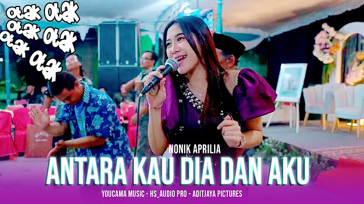 Relakan Aku Memilih Dia | Nonik Aprilia Ft Youcama | Antara Kau Dia Dan aku