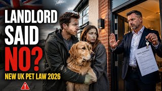 UK Pet Law 2026| Can Your Landlord Say NO to Your Dog