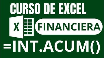 FUNCIÓN INT.ACUM - CURSO EXCEL