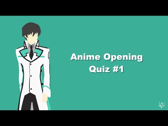 100 ANIME OPENING QUIZ 🕹️ GUESS ANIME OPENING 「Anime QUIZ」🍥 - BiliBili