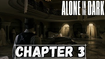 Alone In The Dark - Detective Edward Carnby - CHAPTER 3 GAMEPLAY 2025 - No Commentary