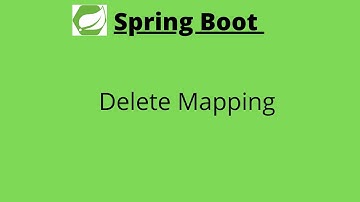 Spring Boot Tutorial Series - Delete Mapping #17