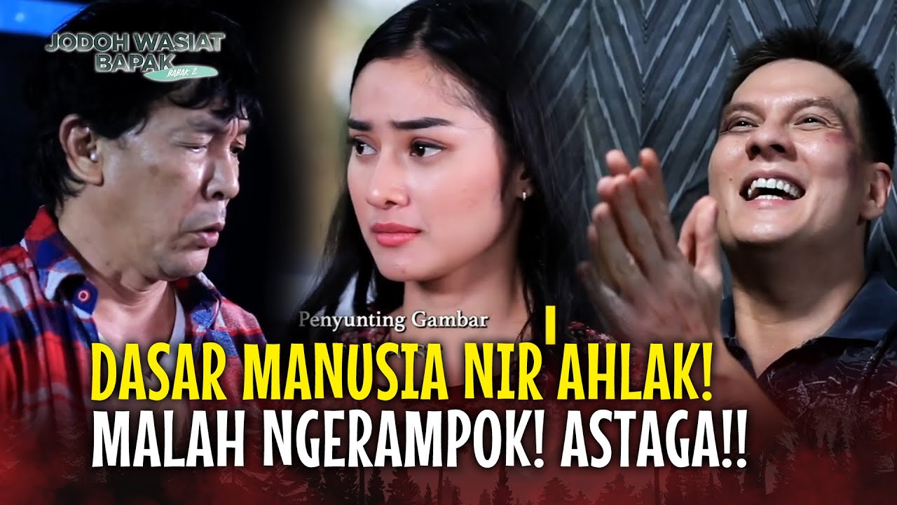 KOK ADA MANUSIA YANG SEBEJAT INI? SETAN MINDER LIAT DIA! | Jodoh Wasiat Bapak Babak 2 EPS 82 FULL