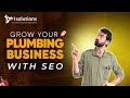 Grow Your Plumbing Business with SEO | 1Solutions