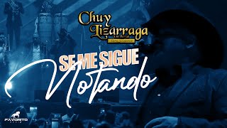 Chuy Lizárraga.-Se Me Sigue Notando (En Vivo Auditorio Benito Juárez)