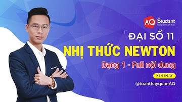 Đại Số 11 I Tổ Hợp Xác Suất I Dạng 1 : Nhị Thức Newton (Rất hay) | Toán Thầy Quân AQ