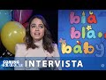 BLA BLA BABY (2022) Intervista a Matilde Gioli