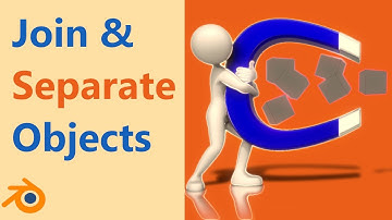 Join & Separate Objects in Blender