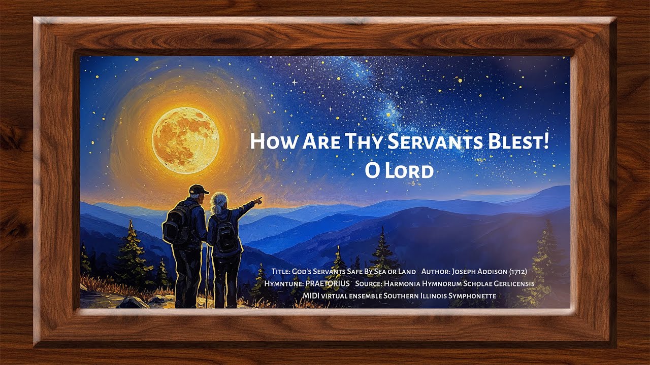 How Are Thy Servants Blest! O Lord (PRAETORIUS) How Are Thy Servants Blest! O Lord (PRAETORIUS)