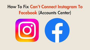 How To Fix Can’t Connect Instagram To Facebook (Accounts Center)