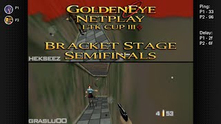 GoldenEye 007 Online - Netplay LTK Cup III - Semifinals