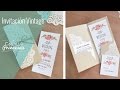 DIY: Tutorial Invitación Vintage