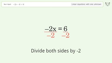 Solve -2x-6=0: Linear Equation Video Solution | Tiger Algebra