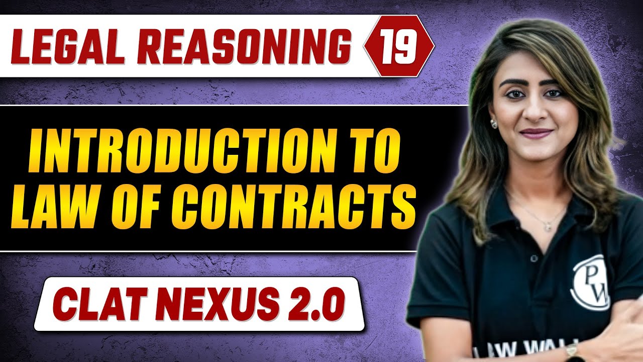 Legal Reasoning 19 | Introduction to Law of Contracts | CLAT - YouTube