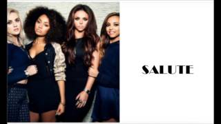 Little mix   salute lyrics