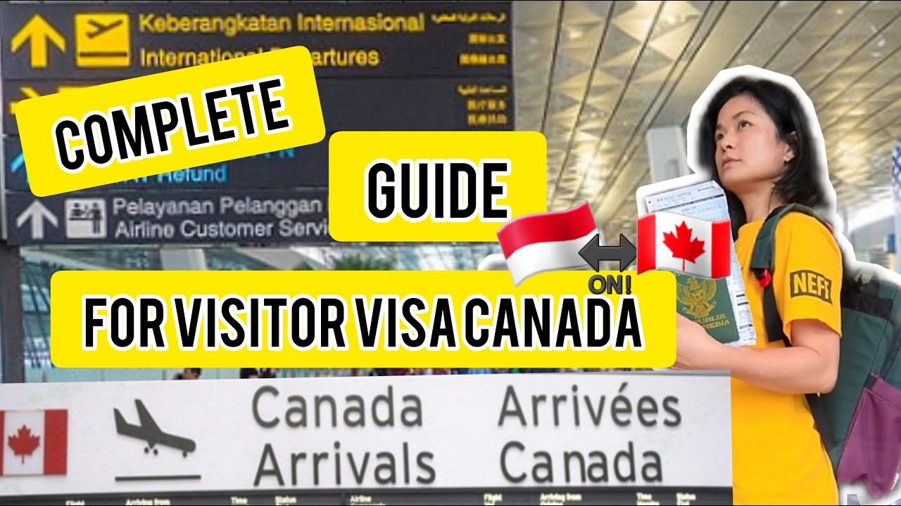 Complete Guide How to Apply Visitor Visa Canada YouTube