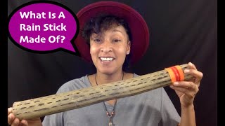 What Is A Rain Stick Made Of - Learning Videos For Kids