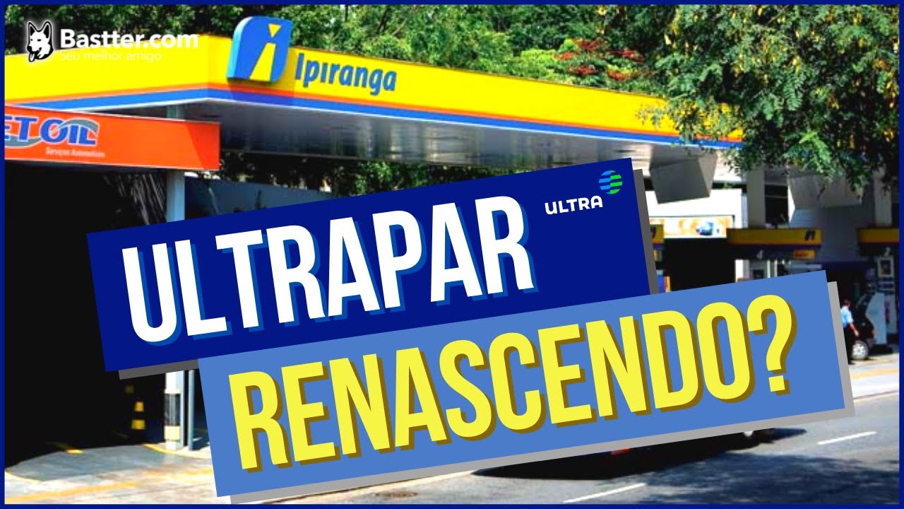 ULTRAPAR (UGPA3) EM 2021 - Análises de Empresas