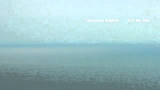 06 Lawrence English - Allay [Touch]