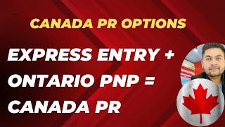 How to get Canada PR with Express Entry and Ontario PNP in 2024| #canadapr #prcanada