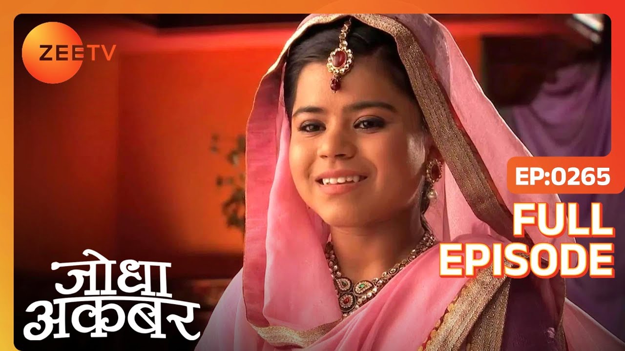 Jodha Akbar - Hindi TV Serial - Ep 265 - Full Episode - Rajat ...