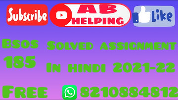 BSOS 185 solved assignment 2021-22 / BSOS-185 solved assignment In hindi 2021-22