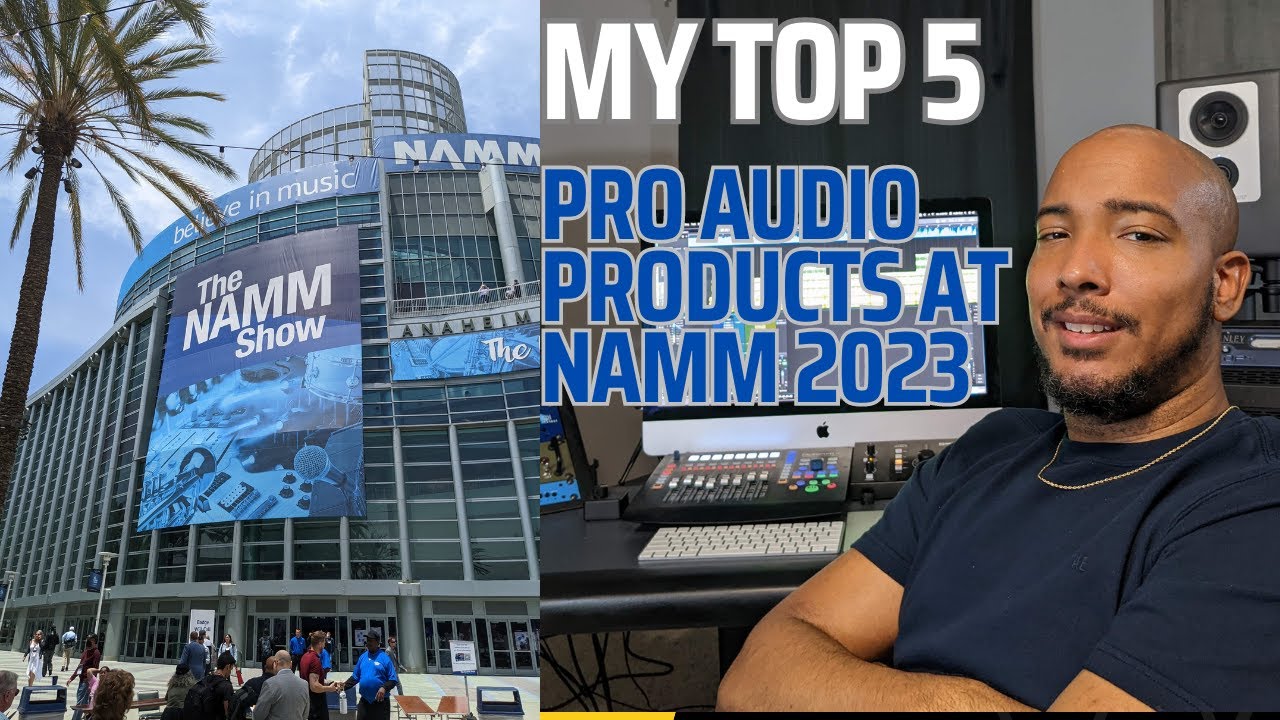 My Top 5 pro audio Products from NAMM 2023 - YouTube