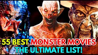 Top 55 Monster Movies Of All Time - The Ultimate Creature Horror List!
