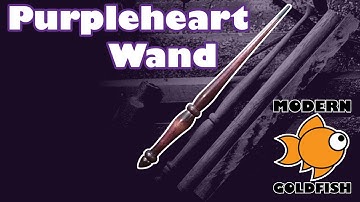 Turning a Purpleheart Wand - For Witches and Wizards of Any Type