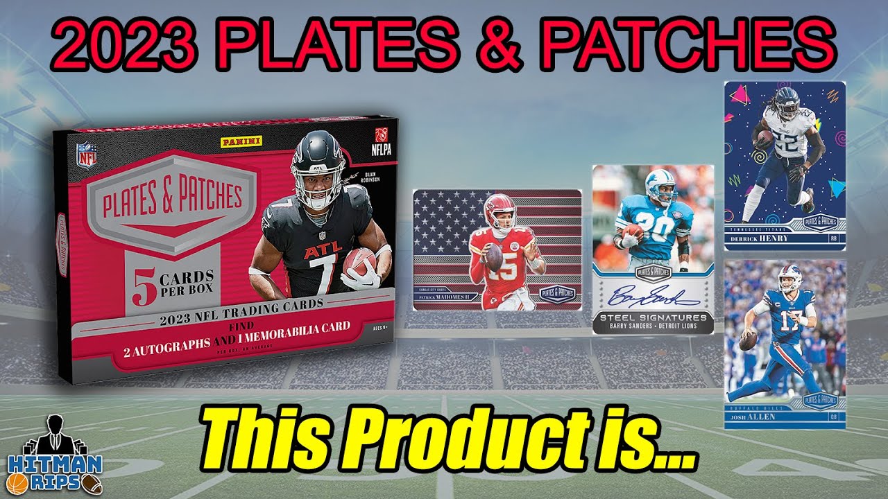 This Product is Surprisingly... 2023 Plates & Patches Football Hobby