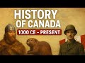 The Entire History of Canada (1000 CE – Present) | From Norse Voyages to Modern Nationhood