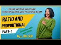 RATIO AND PROPORTIONAL LECTURE 1st #prt#pgt#tgt#teaching#kvs#withtricks
