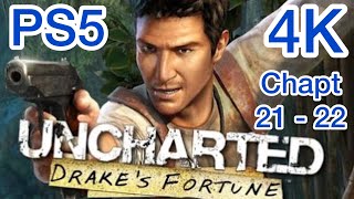 UNCHARTED 1 PS5 REMASTERED Gameplay Walkthrough Ending (4K 60FPS) Chapters 21 - 22