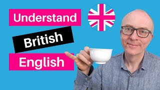 15 Simple Phrases to Sound More British