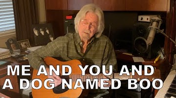 "Me And You And A Dog Named Boo" Reimagined