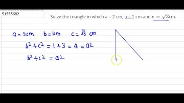 Solve the triangle in which a = 2 cm, b = 1 cm and `c=sqrt3`cm.