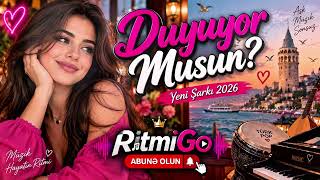 🎵 Duyuyor Musun? Yeni Türkçe Oynak Şarkı 2026 Ritmigo 💗🎶