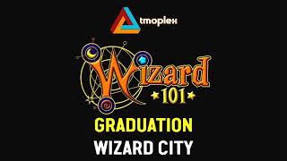Wizard101: Wizard City | Graduation Theme [HD]
