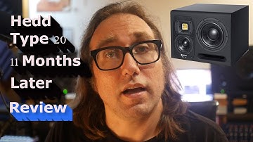 Hedd audio | The type 20 studio monitor review | 11 months later