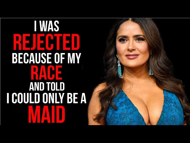 Motivational Success Story Of Salma Hayek - From Constant Rejection To Oscar Nomination class=