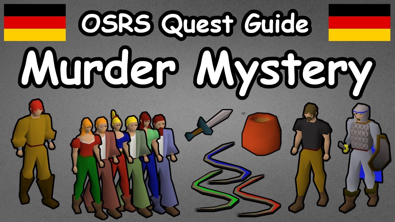 Murder Mystery Quest Guide [OSRS] [GERMAN]