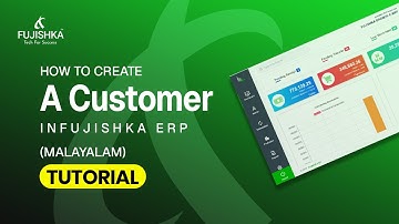 How to Create a Customer (Malayalam) in Fujishka ERP | Step-by-Step Tutorial #erpsoftware #fujishka