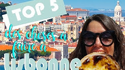 TOP 5 des choses à faire à Lisbonne - Portugal !
