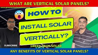 How to Install Vertical Solar Panels on Houses, Buildings and Factories for Maximum Solar Production